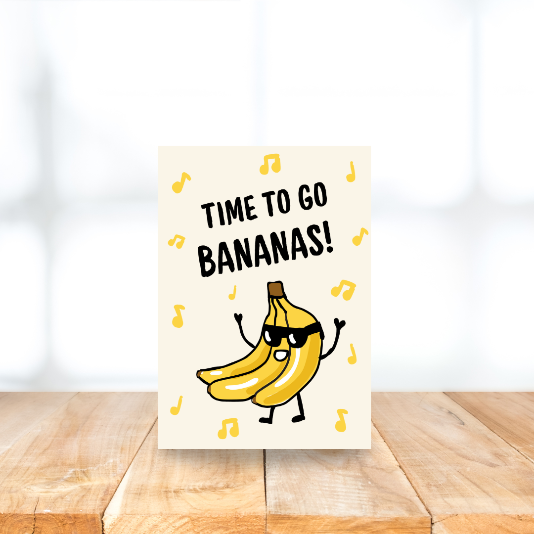 Card - Time to go bananas!