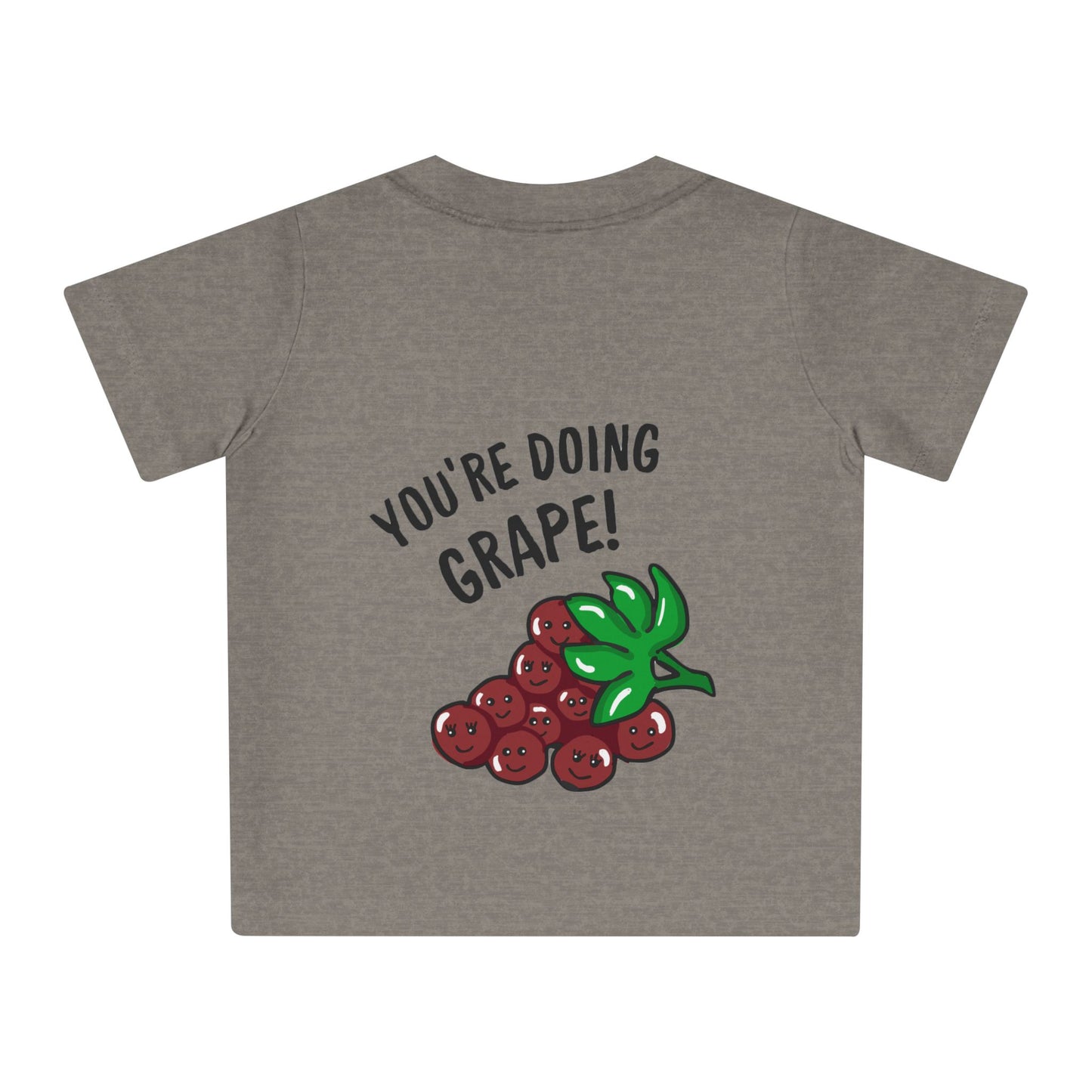 Cute Baby T-Shirt - You're doing Grape!