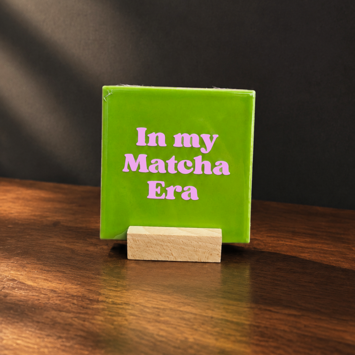 Tegeltje - In my Matcha Era (groen)