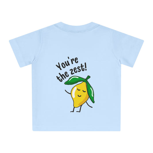 Cute Baby T-Shirt - You're the Zest!