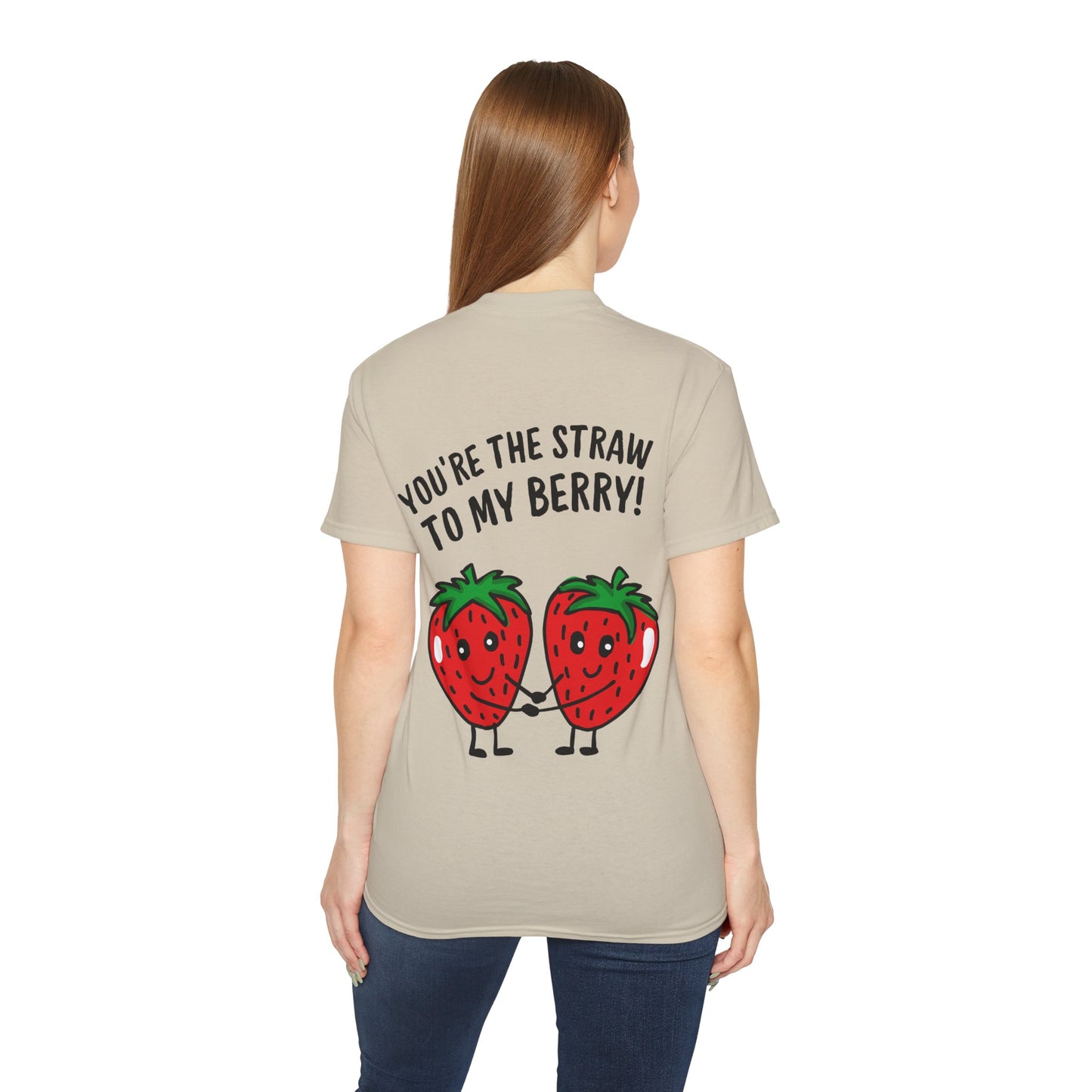 Fun Strawberry Graphic Tee - You're the Straw to my Berry!