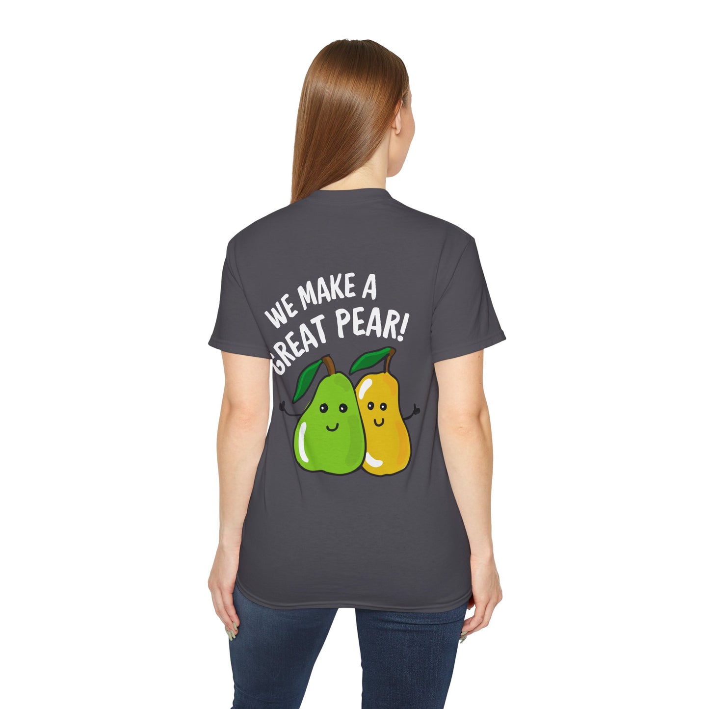Fun Pear Graphic Tee - We Make a Great Pear!