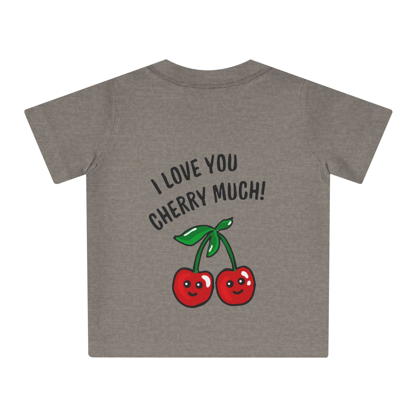 Cute Baby T-Shirt - I love you Cherry much!